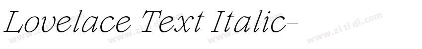 Lovelace Text Italic字体转换 Lovelace Text Italic字体转换